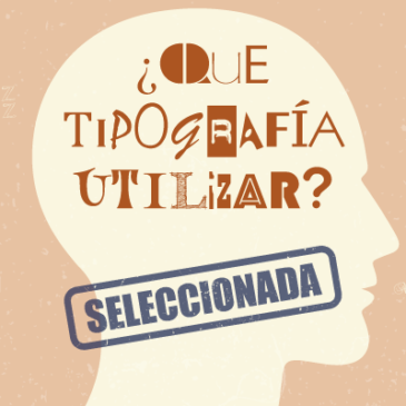 ¿Como seleccionar la tipografía en un trabajo?